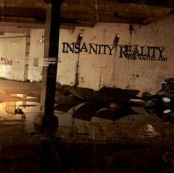Insanity Reality : The Wasteland